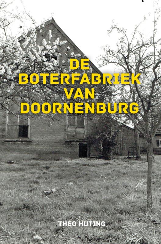 Omslag van De Boterfabriek van Doornenburg
