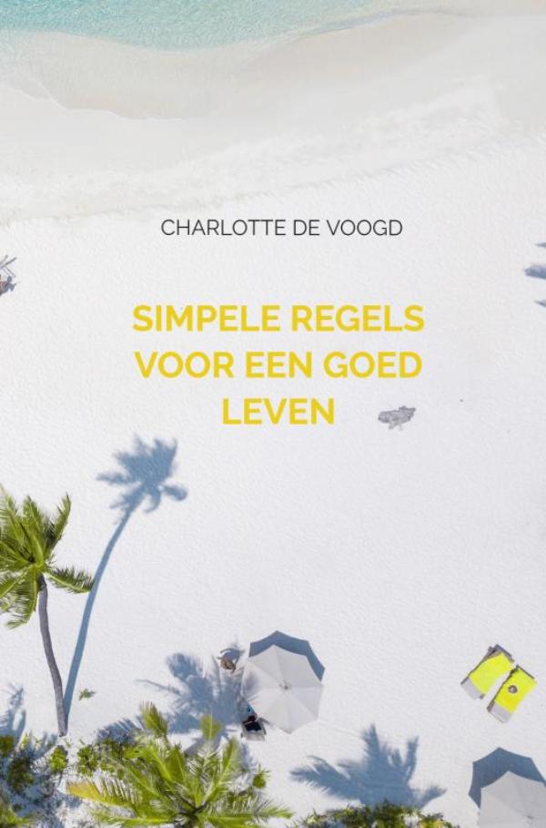 Omslag van Simpele regels voor een goed leven