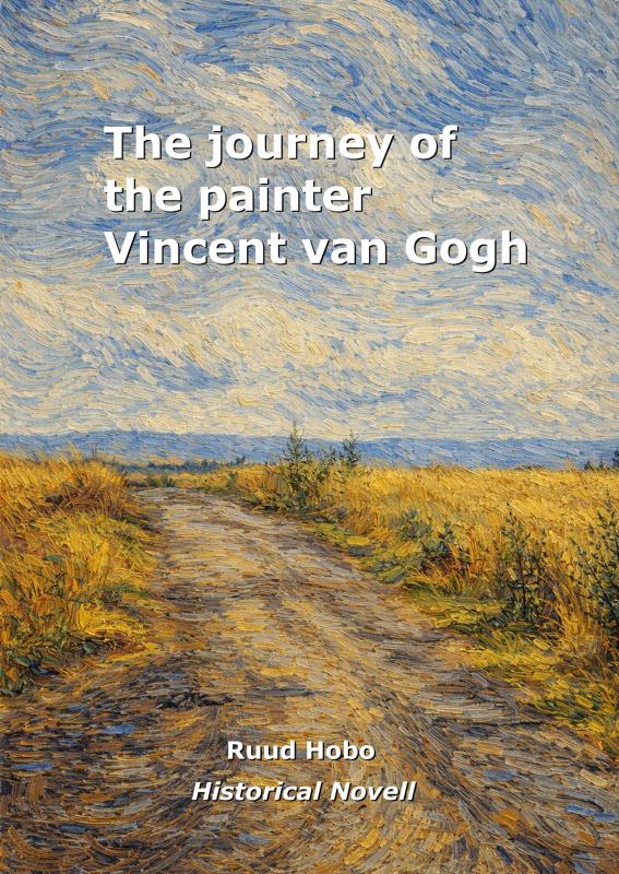 Omslag van The journey of the painter Vincent van Gogh