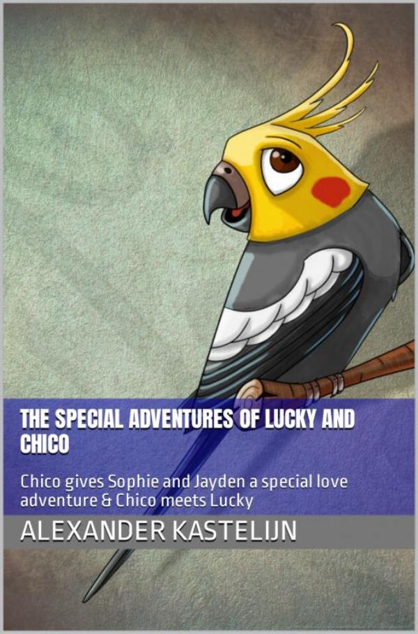Omslag van The special adventures of Chico & Lucky meet Chico
