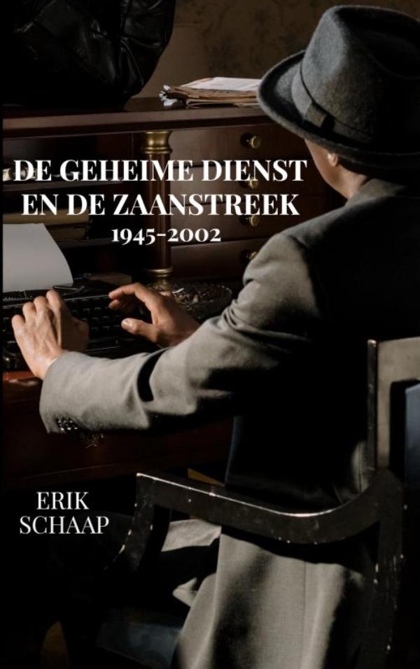 Omslag van De geheime dienst en de Zaanstreek