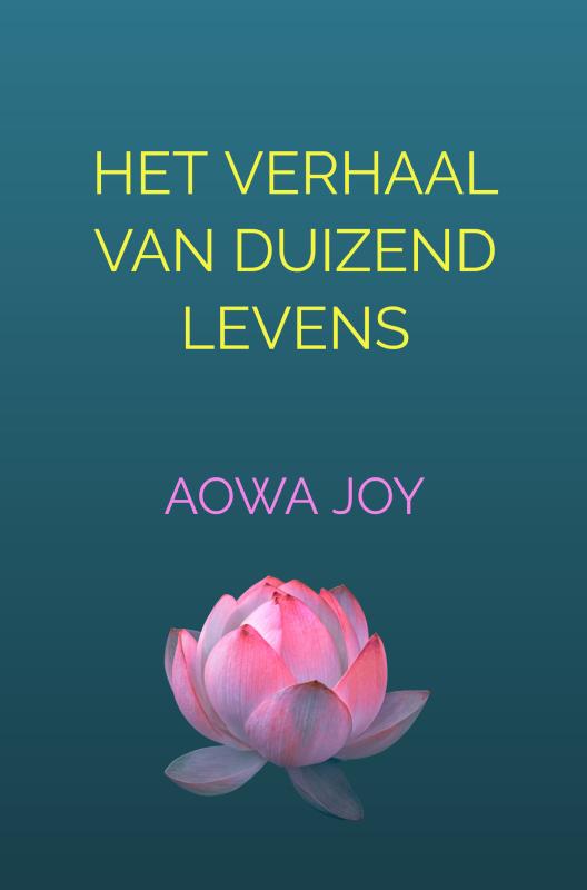 Omslag van Het verhaal van duizend levens