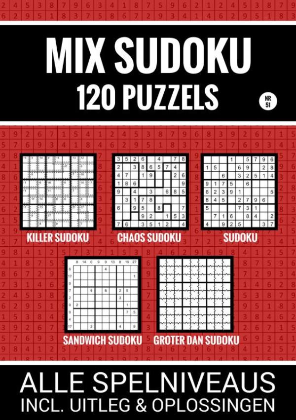 Omslag van Mix Sudoku - 120 Puzzels - Alle Spelniveaus, Incl. Uitleg en Oplossingen