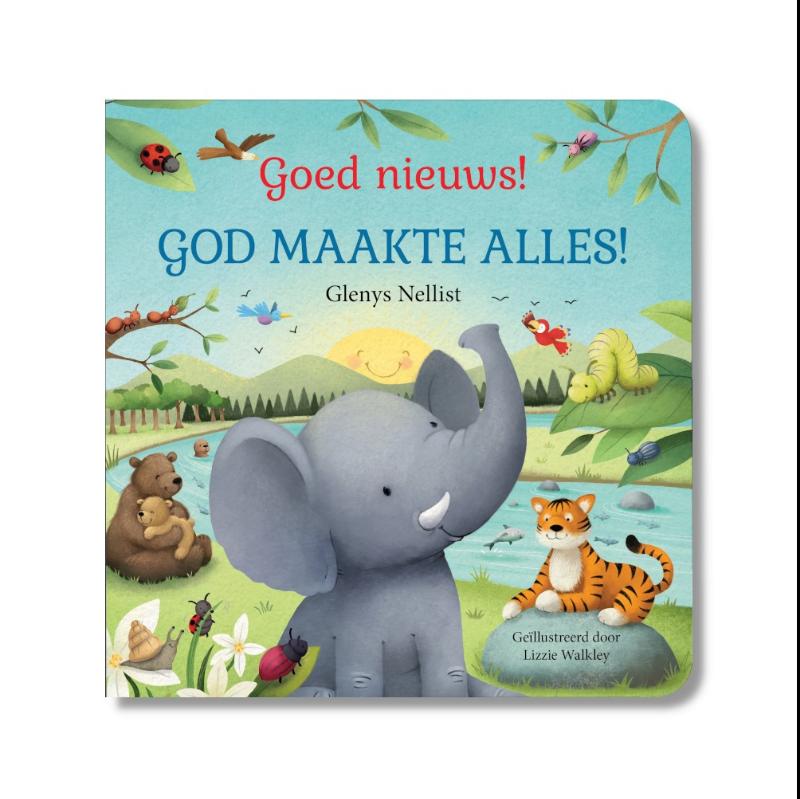 Omslag van Goed nieuws! God maakte alles!