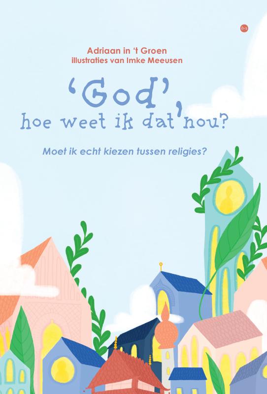 Omslag van ‘God’, hoe weet ik dat nou?