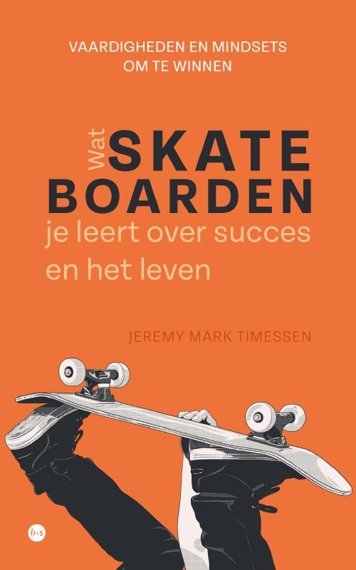Omslag van Wat skateboarden je leert over succes en het leven