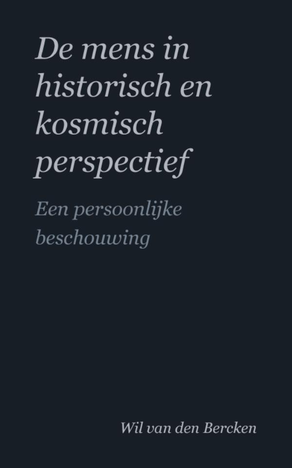 Omslag van De mens in historisch en kosmisch perspectief