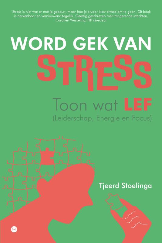 Omslag van Word gek van stress