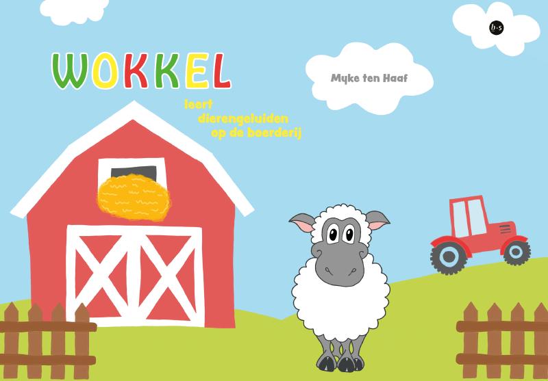 Omslag van Wokkel leert dierengeluiden op de boerderij