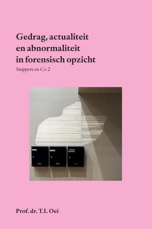 Omslag van Gedrag, actualiteit en abnormaliteit - forensisch gezien