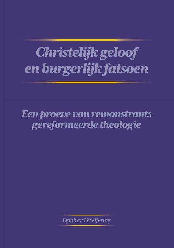Omslag van Christelijk geloof en burgerlijk fatsoen