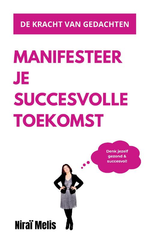 Omslag van Manifesteer je succesvolle leven