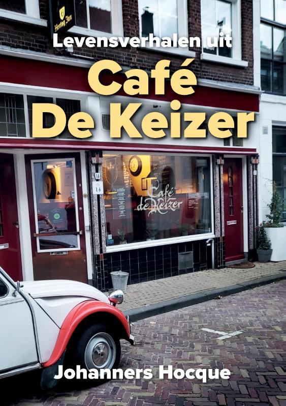 Omslag van Levensverhalen uit Café De Keizer