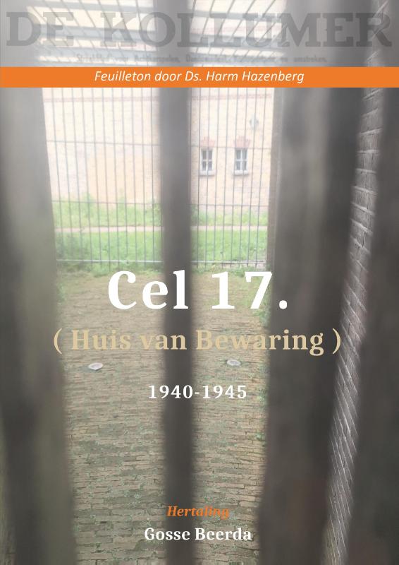 Omslag van Cel 17 (Huis van Bewaring) 1940 - 1945
