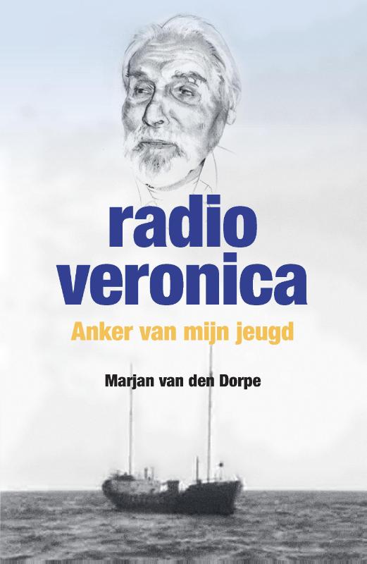 Omslag van Radio Veronica, anker van mijn jeugd