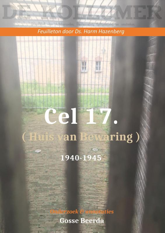 Omslag van Cel 17 (Huis van Bewaring) 1940 - 1945 (dl 2)