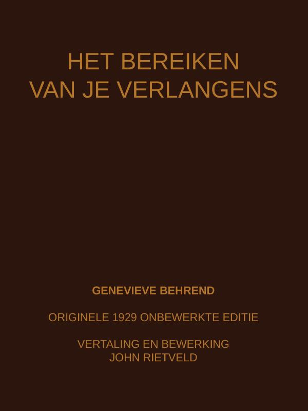 Omslag van HET BEREIKEN VAN JE VERLANGENS