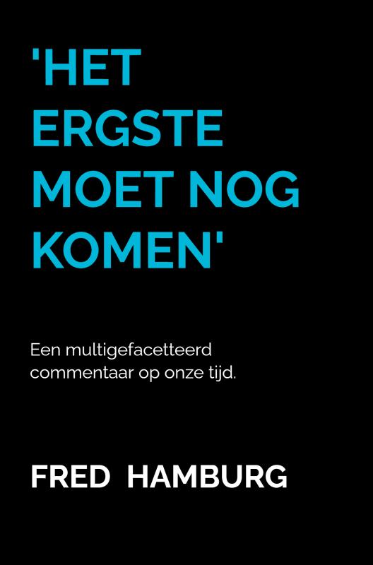 Omslag van 'Het ergste moet nog komen'