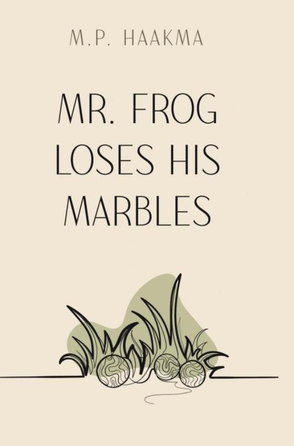 Omslag van Mr. Frog Loses His Marbles