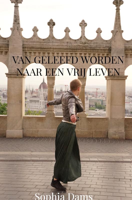 Omslag van Van geleefd worden naar een vrij leven