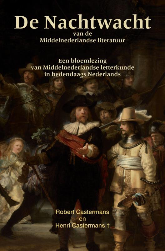 Omslag van De Nachtwacht van de Middelnederlandse literatuur