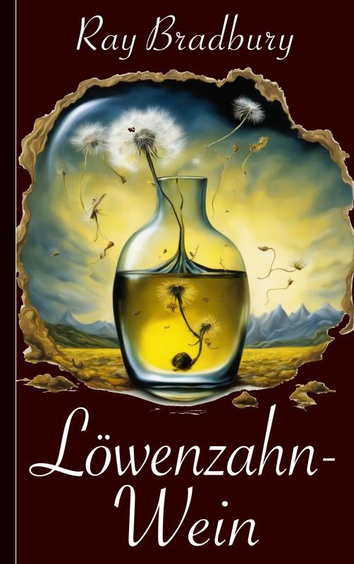 Omslag van Ray Bradbury: Löwenzahnwein