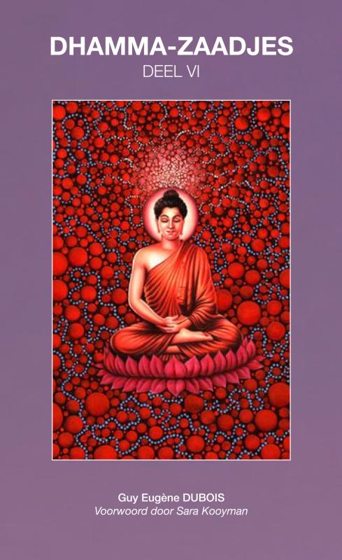 Omslag van Dhamma-Zaadjes — Deel VI