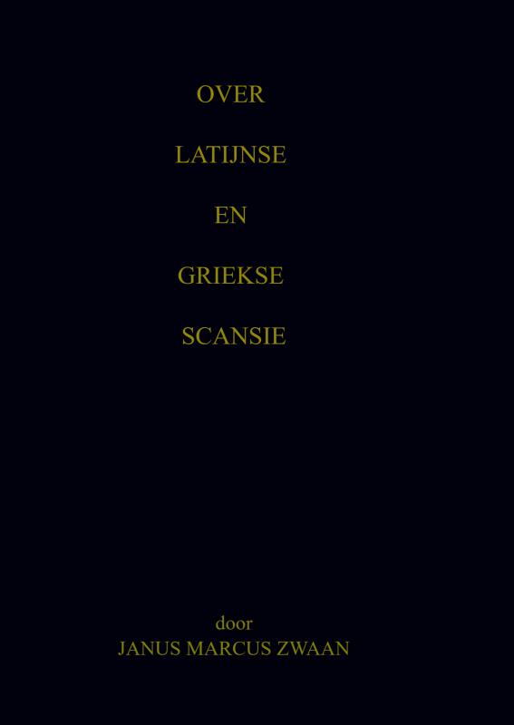 Omslag van Over Latijnse en Griekse Scansie