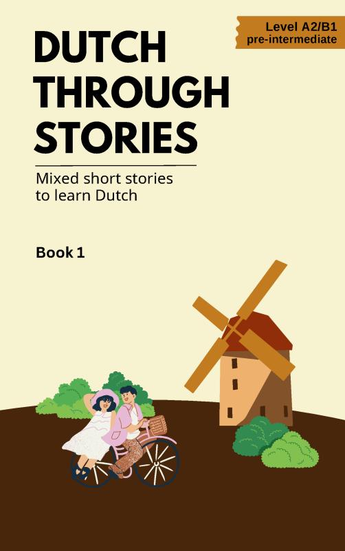 Omslag van Dutch Through Stories