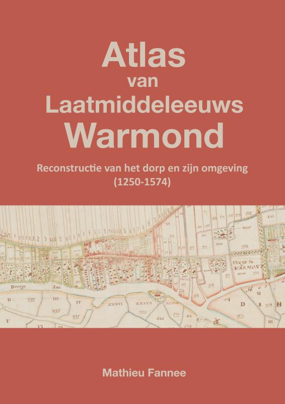 Omslag van Atlas van Laatmiddeleeuws Warmond (4e druk)