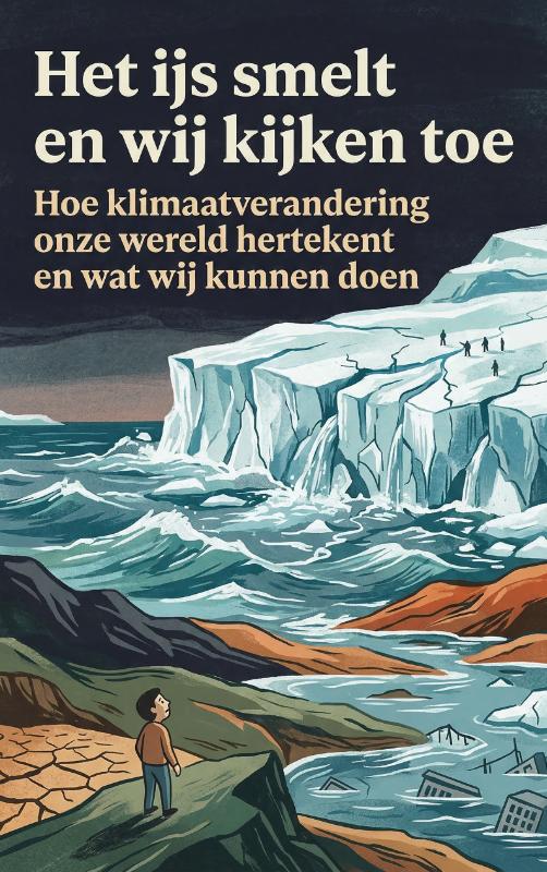 Omslag van Het ijs smelt en wij kijken toe