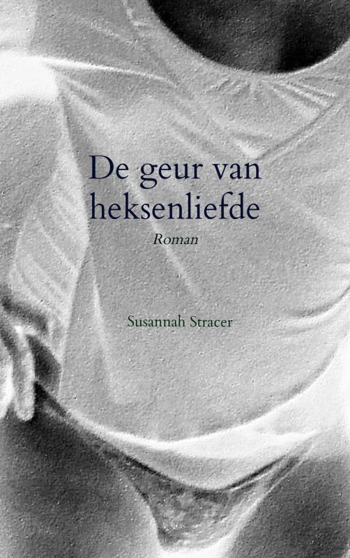 Omslag van De geur van heksenliefde