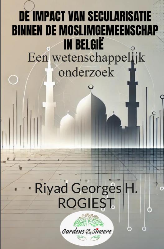 Omslag van DE IMPACT VAN SECULARISATIE BINNEN DE MOSLIMGEMEENSCHAP IN BELGIË