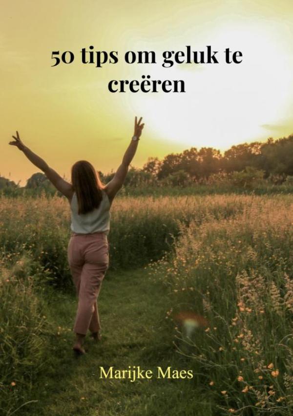 Omslag van 50 tips om geluk te creëren