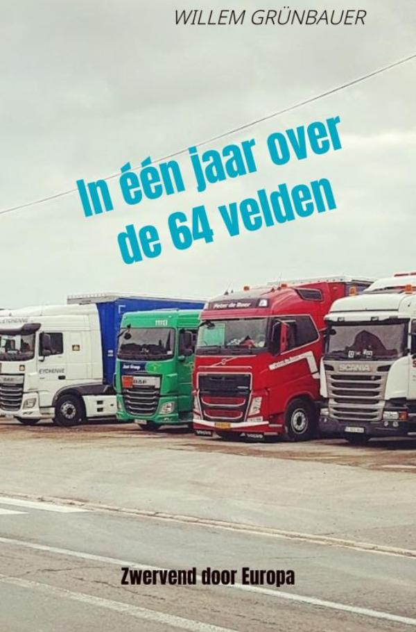 Omslag van In één jaar over de 64 velden