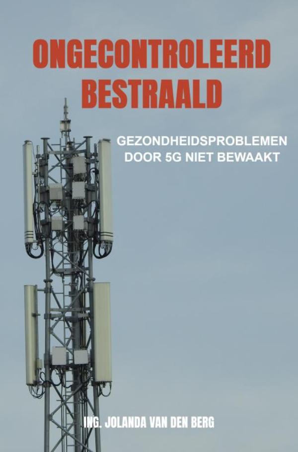 Omslag van Ongecontroleerd bestraald