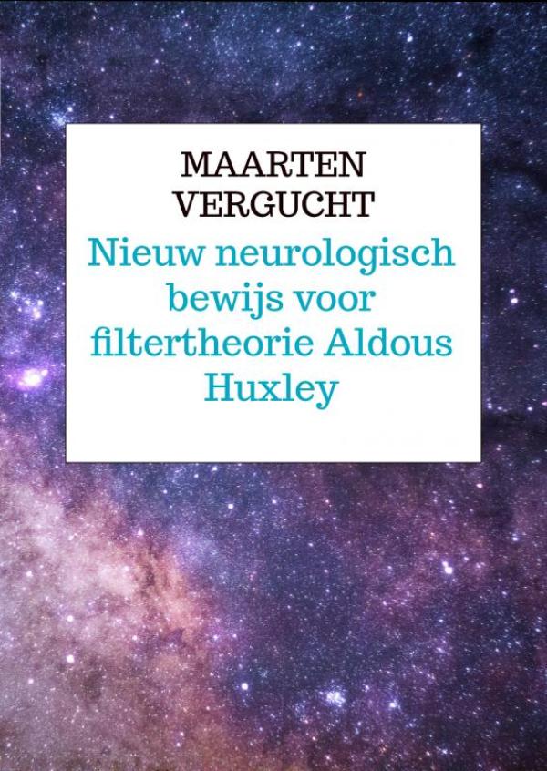 Omslag van Nieuw neurologisch bewijs voor filtertheorie Aldous Huxley