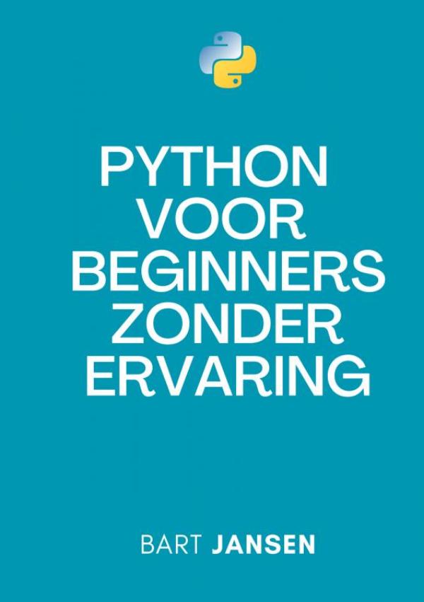 Omslag van Python Programmeren voor beginners zonder ervaring