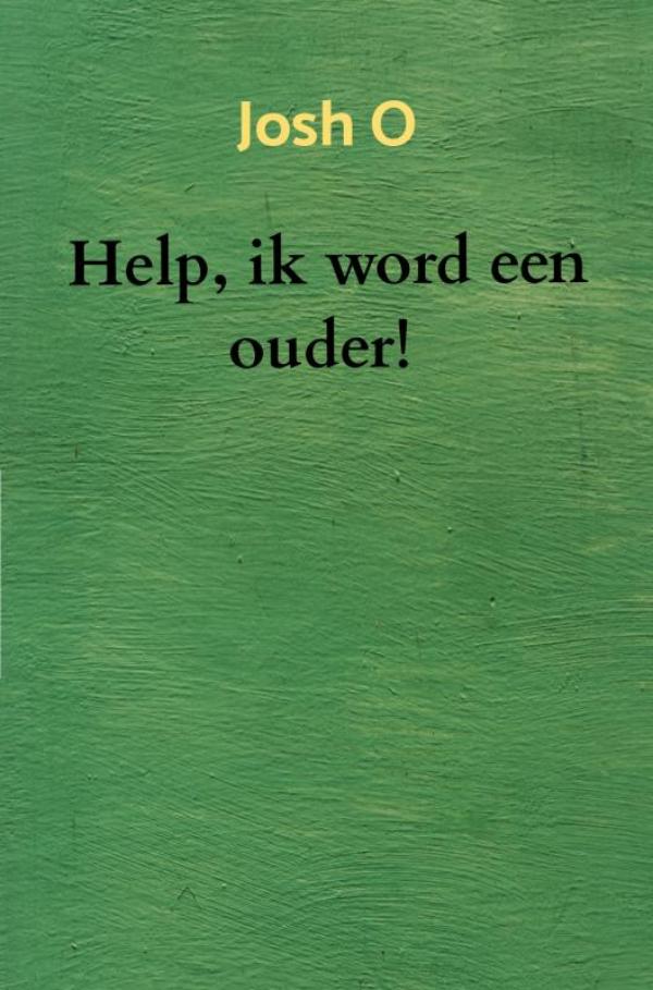 Omslag van Help, ik word een ouder!