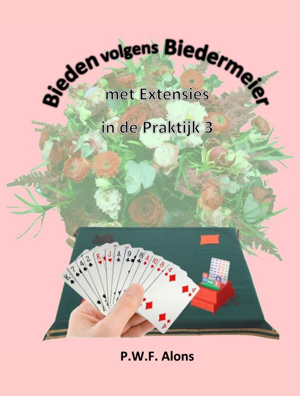 Omslag van Bieden volgens Biedermeier met Extensies in de Praktijk 3
