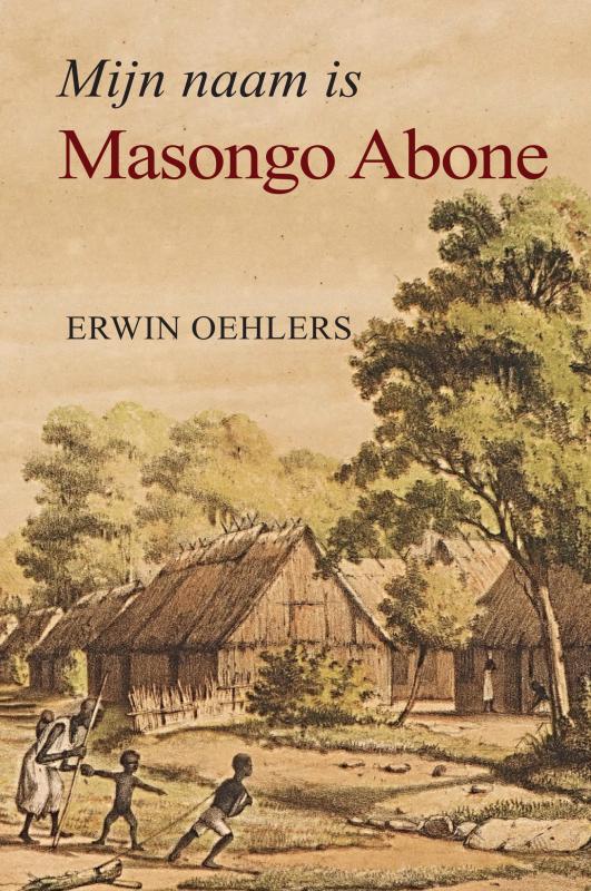 Omslag van Mijn naam is Masongo Abone