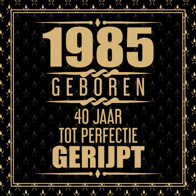 Omslag van 1985 Geboren 40 Jaar Tot Perfectie Gerijpt