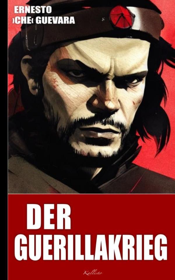 Omslag van Ernesto Che Guevara: Der Guerillakrieg
