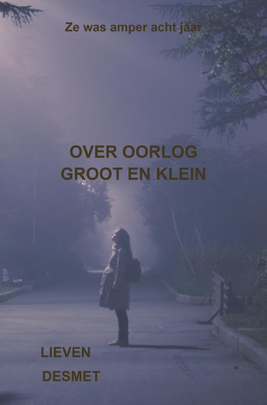 Omslag van Over oorlog groot en klein