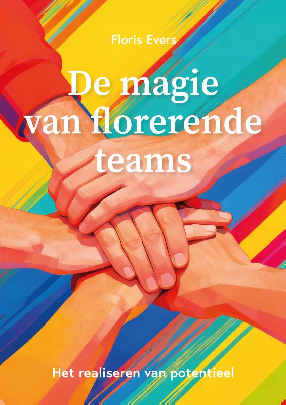 Omslag van De magie van florerende teams