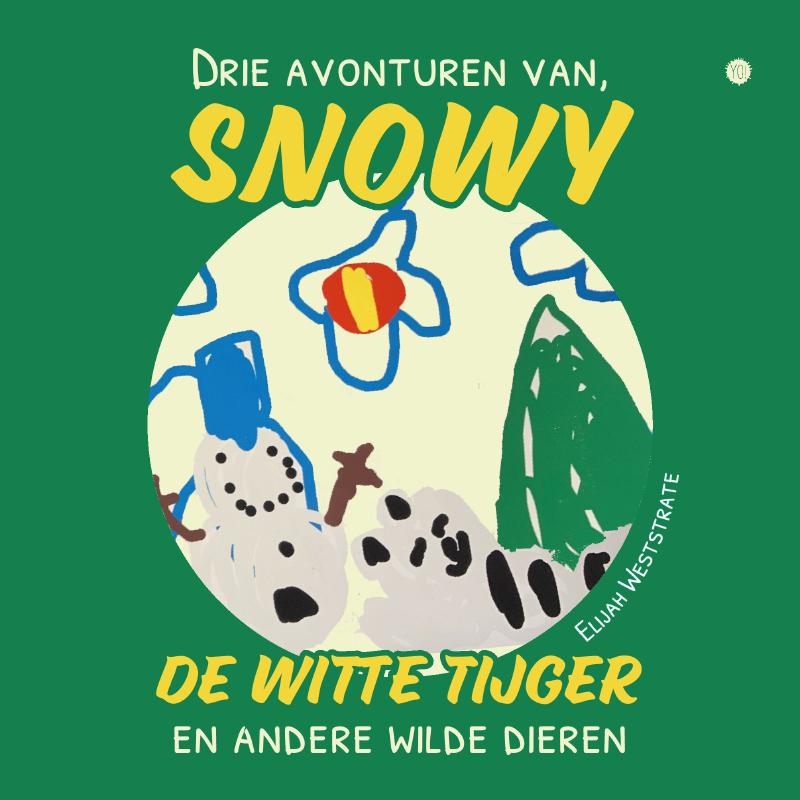 Omslag van Drie avonturen van Snowy, de witte tijger, en andere wilde dieren