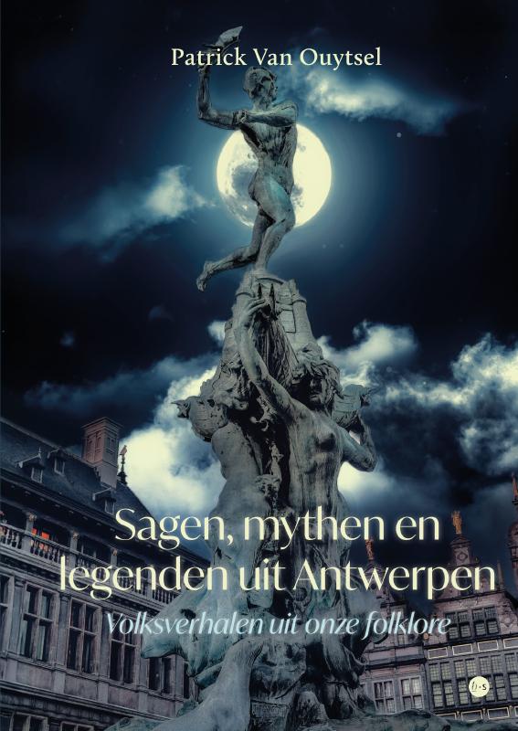Omslag van Sagen, mythen en legenden uit Antwerpen