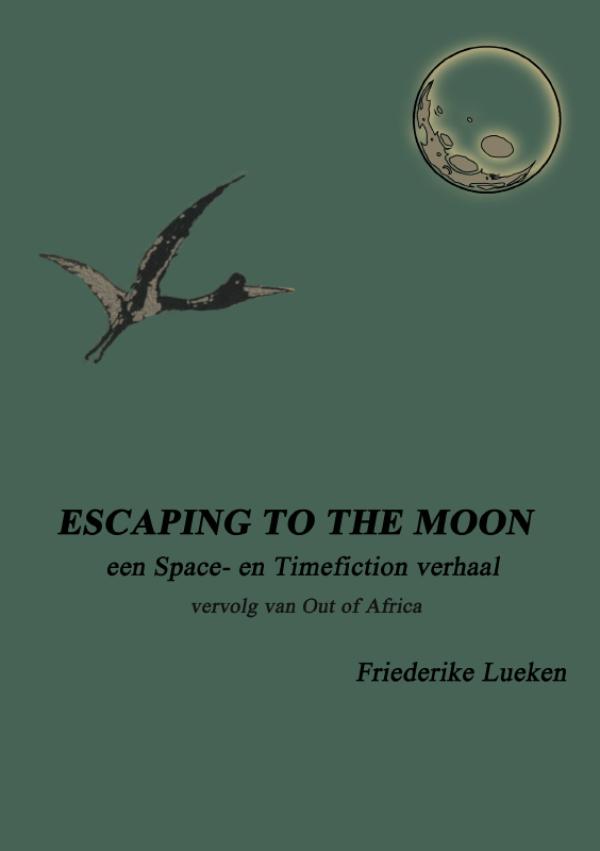 Omslag van Escaping to the Moon