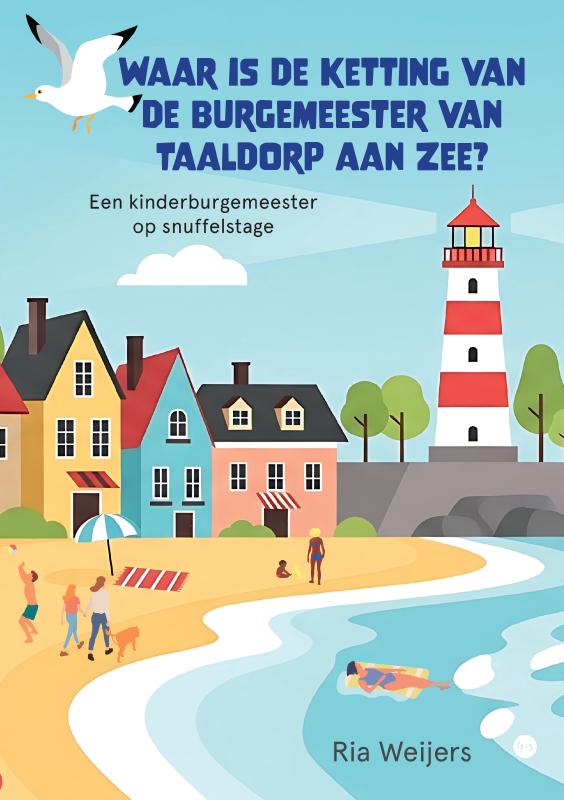 Omslag van Waar is de ketting van de burgemeester van Taaldorp aan Zee?