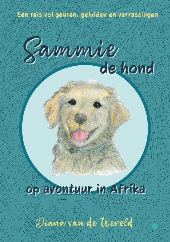 Omslag van Sammie de hond op avontuur in Afrika